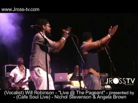 James Ross @ (Vocalist) Will Robinson @ Cafe Soul Live @ (The Pageant) -  www.Jross-tv.com