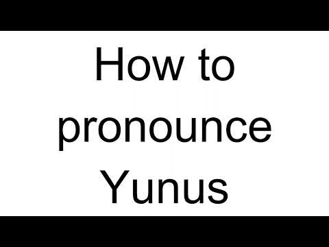How to Pronounce Yunus (Turkish)