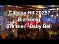 🥳Closing Hit 2025? | Breitner - Baby Bell LIVE - ♥️Bierkönig | 🌴Mallorca | 09. Oktober 2025