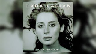 Lara Fabian - Sola Otra Vez [Bonus Track] (Letra/Lyrics)