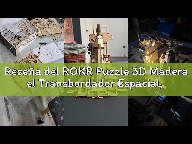 Vídeo relacionado con ROKR Puzzle 3D Madera el Transbordador Espacial, Maquetas para Construir Adultos Cohete, Regalos de Cumpleaños para Niños y Adultos, Space Shuttle, LKA02
