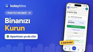 Apartman veya Site Nasıl Oluşturulur? | KolayBina Yönetici Rehberi #1