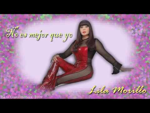 Lila Morillo - No es mejor que Yo