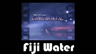 Owl City: Fiji Water
