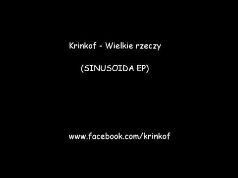 Krinkof - Wielkie rzeczy (SINUSOIDA EP)