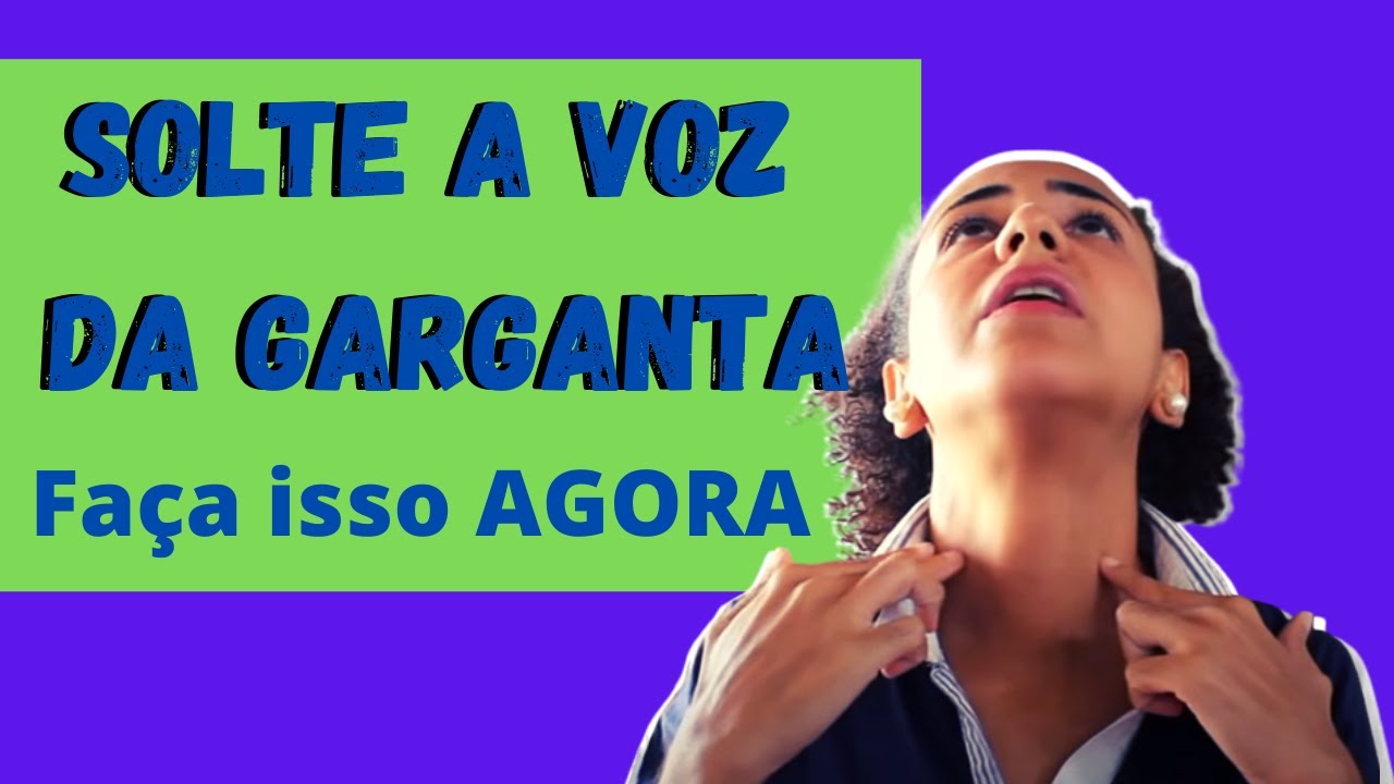Como SOLTAR A VOZ- Exercícios para voz presa na garganta