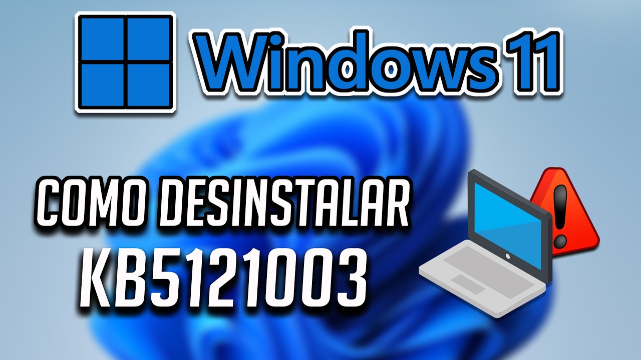 Como Desinstalar la Actualizacion KB5121003 en Windows 11 Tutorial