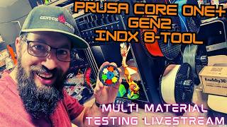 PRUSA CORE ONE+ INDX - MultiMaterial Testing #livestream #3dprinting