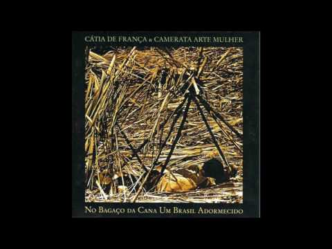 Itabaiana - Cátia de França & Camerata Arte e Mulher