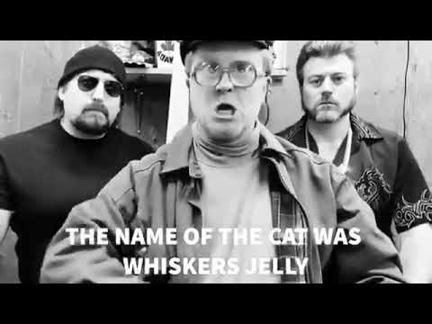 trailer park boys-  When the KittyMen Come