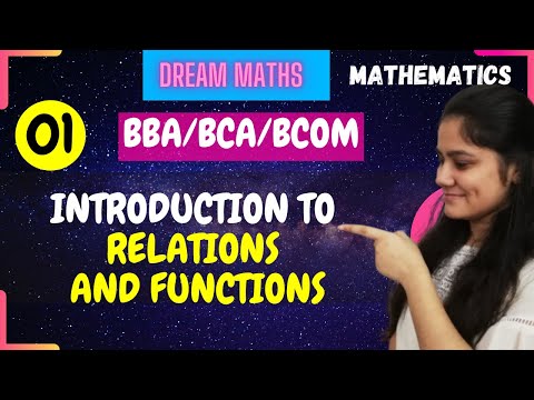 Introduction to relations|Equivalence relation|Relations and functions|BCA Maths|BBA|BCOM