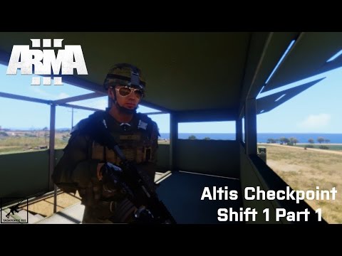 TF163 | Altis Checkpoint Shift 1 (Part 1) | ARMA 3