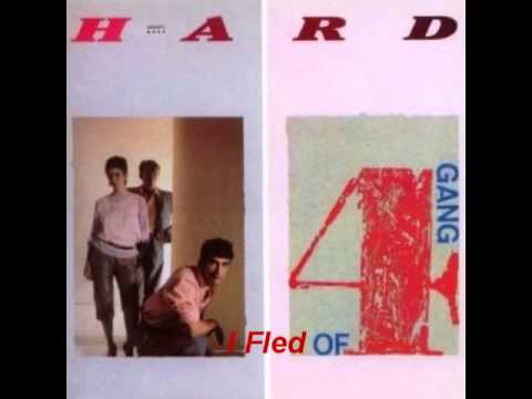 GANG OF FOUR - I FLED [1983] Yko
