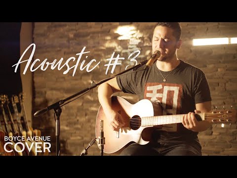 Acoustic #3 - Goo Goo Dolls (Boyce Avenue acoustic cover) on Spotify & Apple