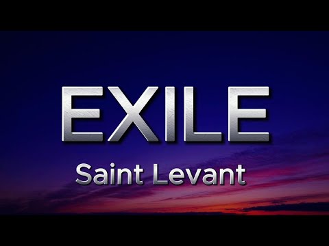 Saint Levant - EXILE (lyrics)