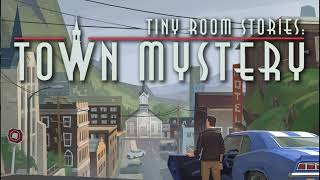 Tiny Room Stories Town Mystery | CHAPTER 4 | SOUNDTRACK GAMEPLAY