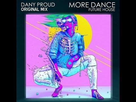 Suffle Mix Future House Mix 2019 (Dany Proud-More Dance)