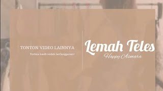 Download lagu Lirik Lagu Lemah Teles dan Terjemahan (Happy Asmara) mp3 Download lagu Lirik Lagu Lemah Teles dan Terjemahan (Happy Asmara) mp3