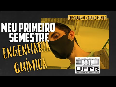 MEU PRIMEIRO SEMESTRE DA ENGENHARIA QUÍMICA NA UFPR (UNIVERSIDADE FEDERAL DO PARANÁ)