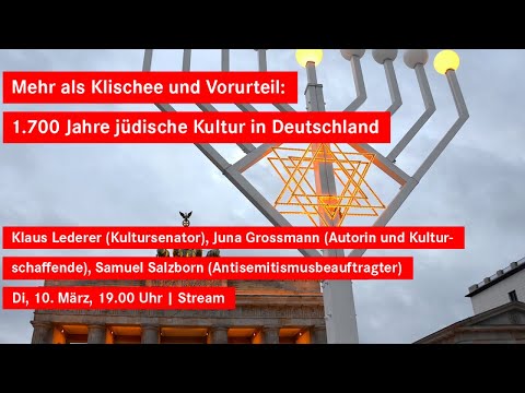 1700 Jahre jüdisches Leben in Deutschland – wie steht es um jüdische Kultur?