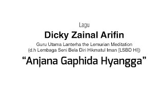Download lagu Lagu Dicky Zainal Arifin: Anjana Gaphida Hyangga mp3