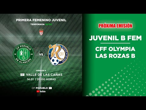 🔴 DIRECTO | CF POZUELO JUVENIL B FEM 🆚 CFF OLYMPIA LAS ROZAS B | J8