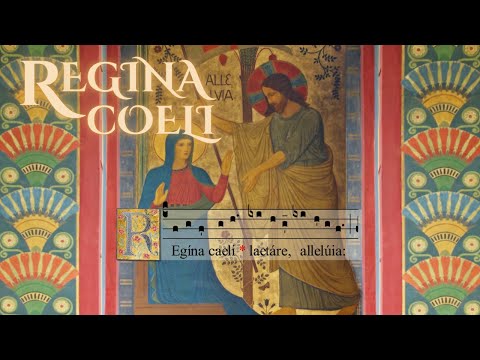 REGINA CÆLI - Gregorian chant for Eastertide