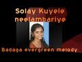 Badaga Song Solay Kuyilea Badaga Evergreen Love