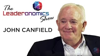 John Canfield, Management Consultant on The Leaderonomics Show