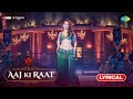Aaj Ki Raat Full Song Tamannaah Bhatia Madhubanti Divya Kumar Amitabh Saregama Music