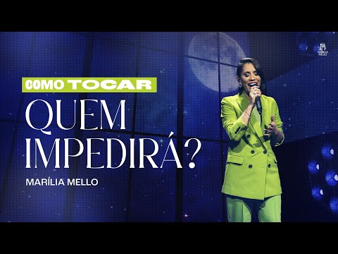 Quem Impedira - Marília Mello