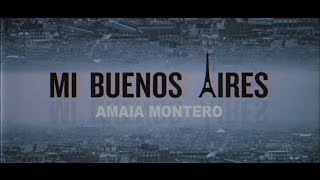 Mi Buenos Aires - Amaia Montero (letra español)