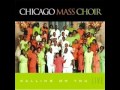 I'm Blessed - Chicago Mass Choir