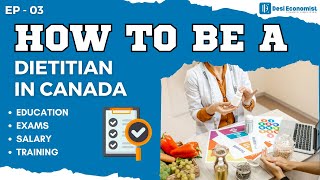 How to become a Dietitian in Canada | Canada में यह काम करके कमाएं 1 घंटे के 40 डॉलर