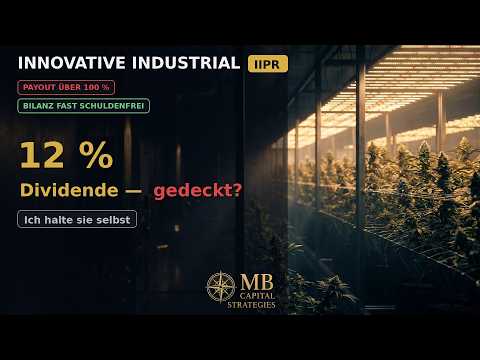 IIPR Aktie: 12 % Dividende — Geschenk oder Falle? (Cannabis-REIT 2026) Thumbnail