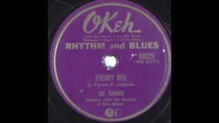 Joe Turner - Cherry Red 78 rpm!