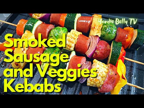 GRILLED SMOKED SAUSAGE, BRUSSEL SPROUTS AND VEGETABLE KEBABS FOR DINNER LIVE