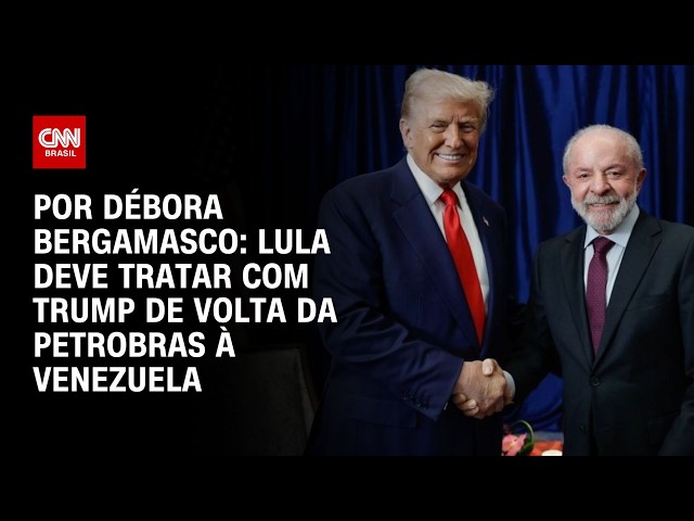 Lula deve tratar com Trump de volta da Petrobras à Venezuela | CNN 360°