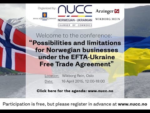 Possibilities and limitations for Norwegian businesses under the EFTA-Ukraine Free Trade Agreement
