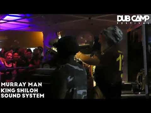 𝔻𝕌𝔹 ℂ𝔸𝕄ℙ 𝔽𝕖𝕤𝕥𝕚𝕧𝕒𝕝 ₂₀₂₂ | KING SHILOH feat. MURRAY MAN ▶ ⑧ 'SIR ROUND' SOUND SYSTEM