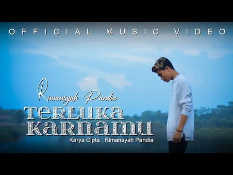 Lagu Slow Rock Melayu Terbaru 2021 | Rimansyah Pandia - Terluka Karnamu (Official Music Video)