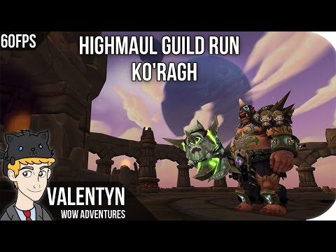 Highmaul Raid - Ko'ragh