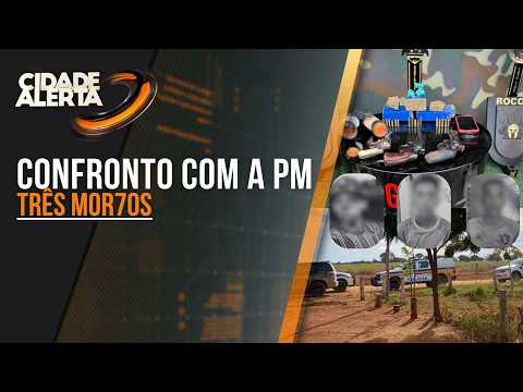 TRÊS SUSPEITOS MORREM DURANTE CUMPRIMENTO DE MANDADOS EM CAPITÃO ENÉAS