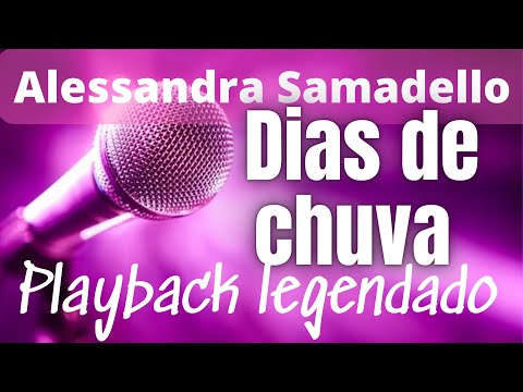 Alessandra Samadello - dias de chuva playback legendado