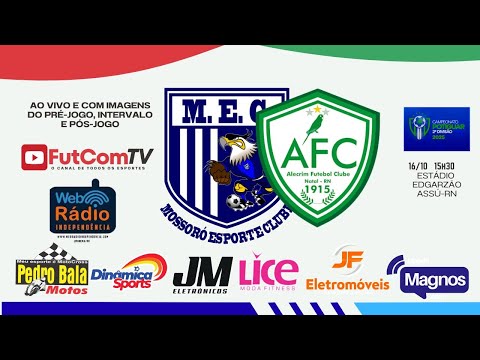 AO VIVO - MOSSORÓ X ALECRIM