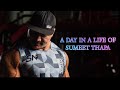 A DAY IN THE LIFE OF A BODY BUILDER SUMEET THAPA