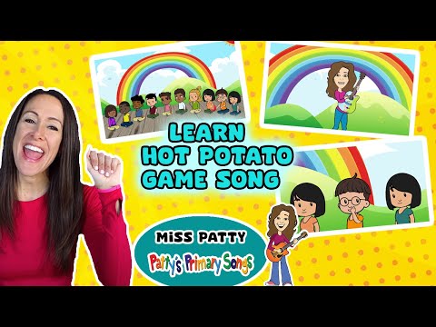 Learn Hot Potato Game Song for Children Cartoon (Official Video) by Miss Patty Nursery Rhymes Game - YouTube