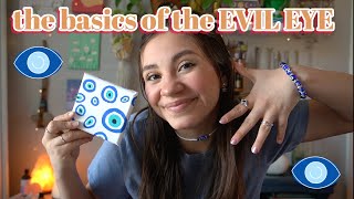 everything you need to know about the EVIL EYE!! * origin, meaning, how it works*