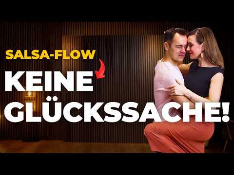 Das Geheimnis des perfekten SALSA-FLOW - ohne Figurendruck!
