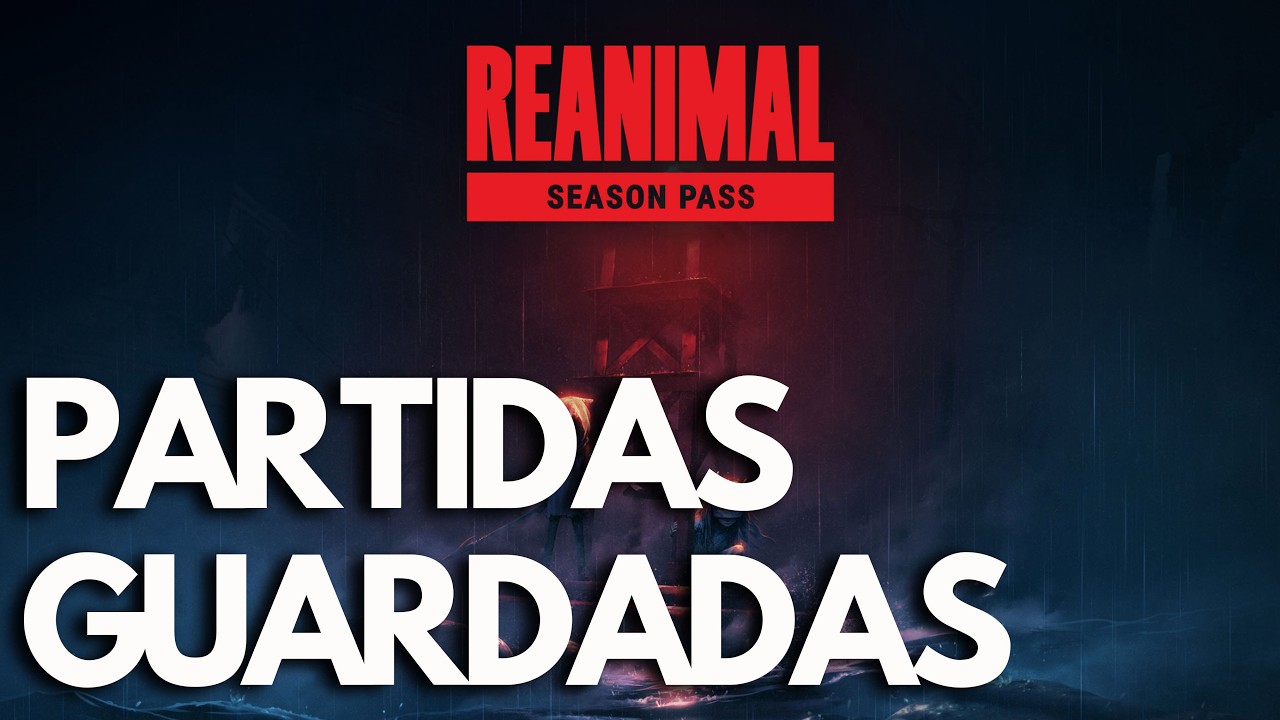 REANIMAL | Dónde están las PARTIDAS GUARDADAS y el archivo de CONFIGURACIÓN en PC